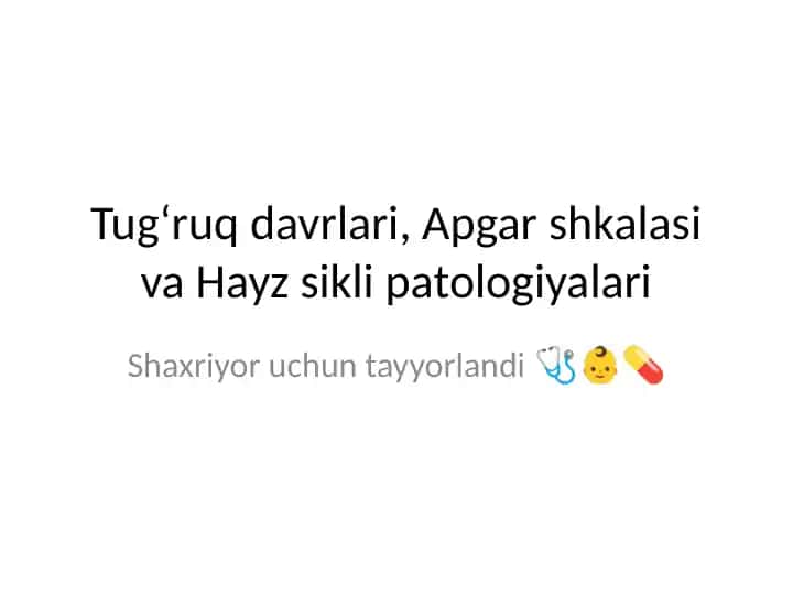 tugruq hayz sikli apgar shkalasi