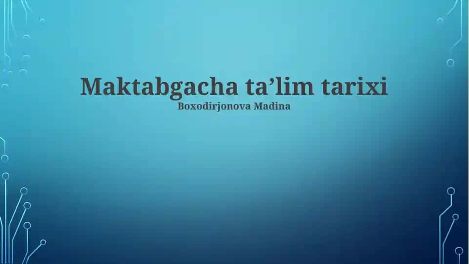 Maktabgacha taʼlim tarixi