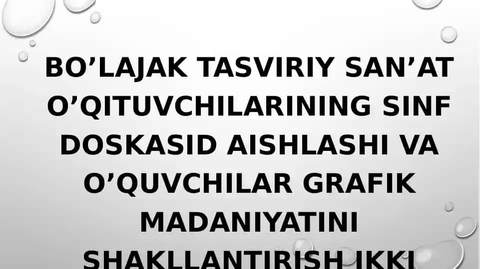 Bo’lajak tasviriysan’at o’qituvchilarining sinfdoskasi