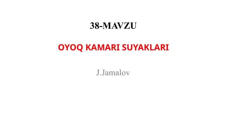 OYOQ KAMARI SUYAKLARI