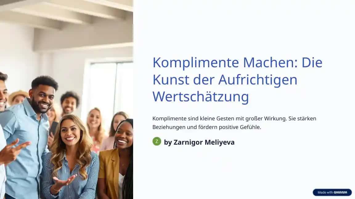 Komplimente Machen: Die Kunst der Aufrichtigen Wertschätzung
