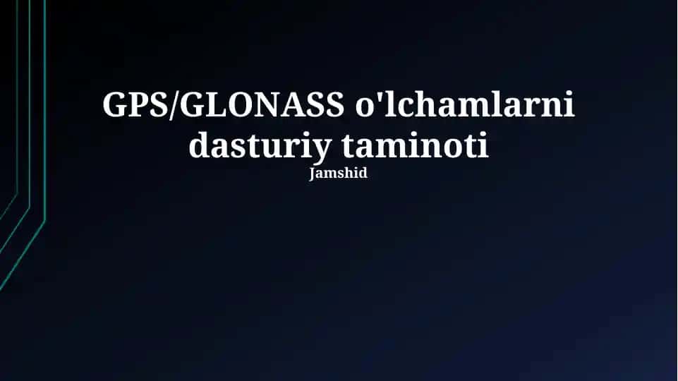 GPS/GLONASS o'lchamlarni dasturiy taminoti
