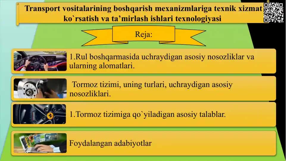 Transport vositalarining boshqarish mexanizmlariga texnik xizmat ko‘rsatish va ta’mirlash ishlari texnologiyasi