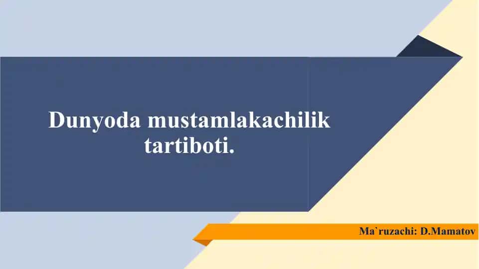Dunyoda mustamlakachilik tartiboti