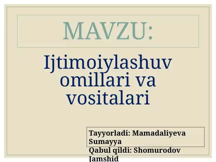 Ijtimoiylashuv omillari va vositalari