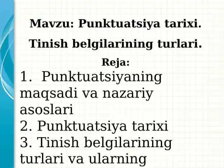 Punktuatsiyatarixi.Tinishbelgilariningturlari