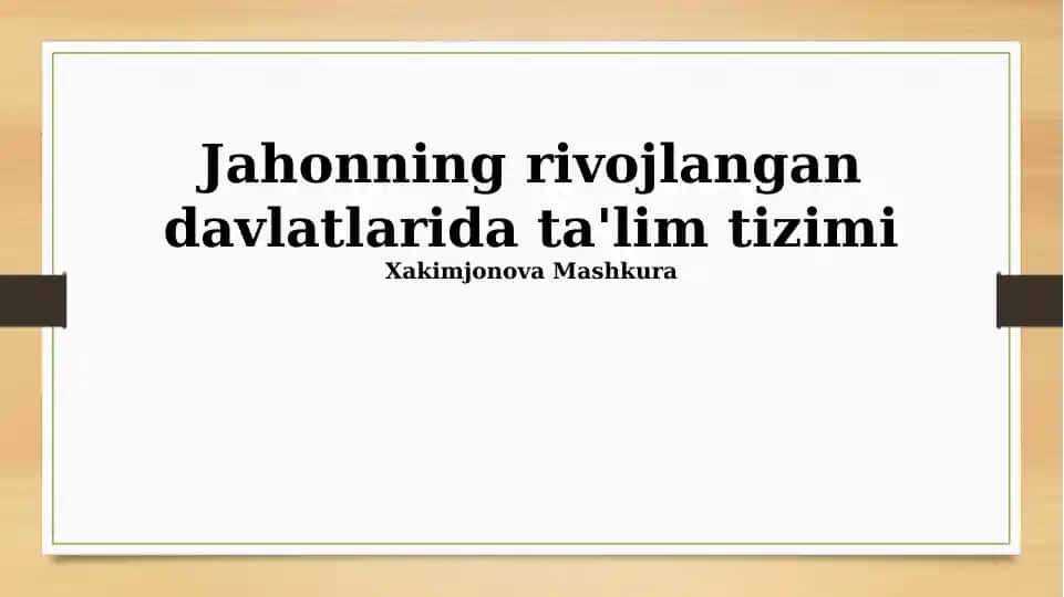 Rivojlangan mamlakatlarda ta'lim tizimi