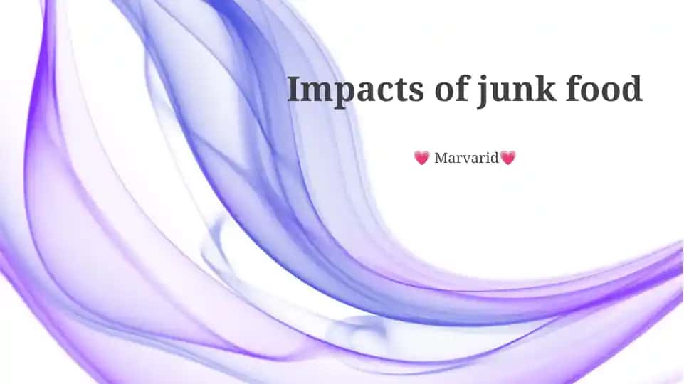 Impacts of junk food