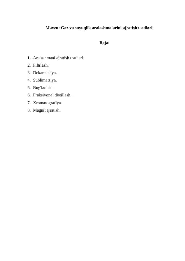 Gaz va suyuqlik aralashmalarini ajratish usullari
