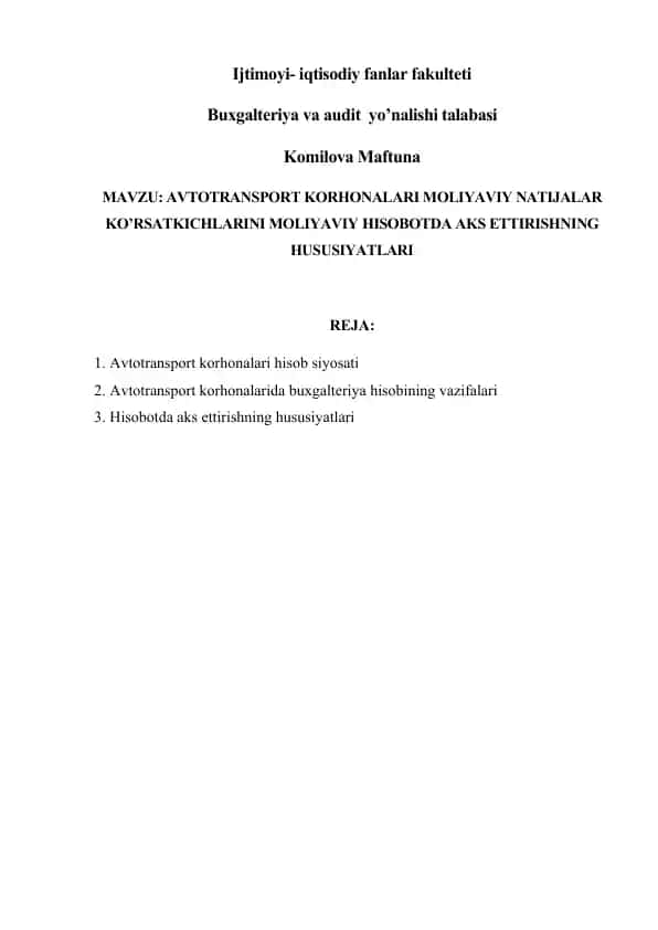 AVTOTRANSPORT KORHONALARI MOLIYAVIY NATIJALAR KO’RSATKICHLARINI MOLIYAVIY HISOBOTDA AKS ETTIRISHNING HUSUSIYATLARI