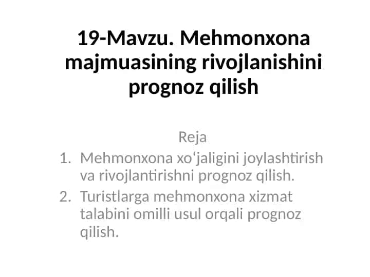 Mehmonxona majmuasining rivojlanishini prognozqilish