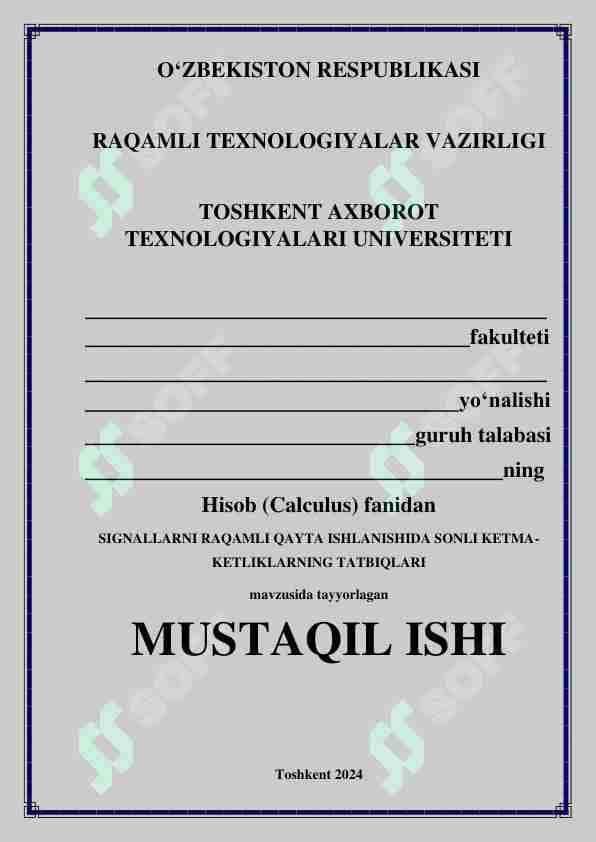 SIGNALLARNI RAQAMLI QAYTA ISHLANISHIDA SONLI KETMA-KETLIKLARNING TATBIQLARI