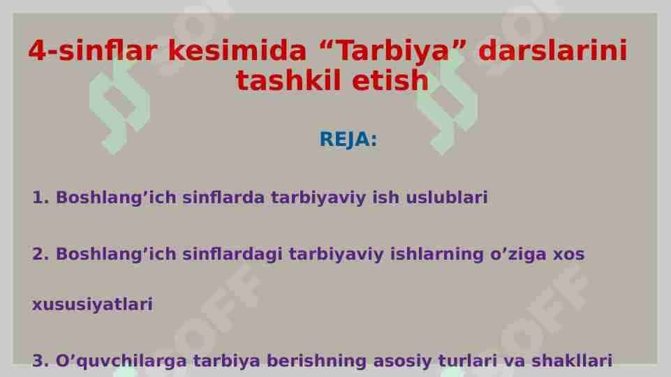 4-sinflar kesimida "Tarbiya" darslarini tashkil etish