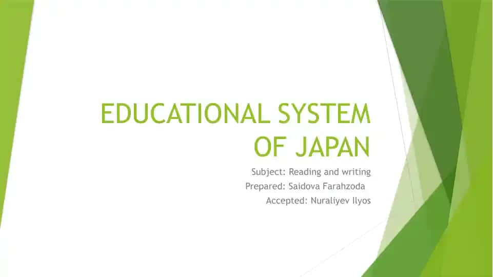 EDUCATIONAL SYSTEM OF JAPAN