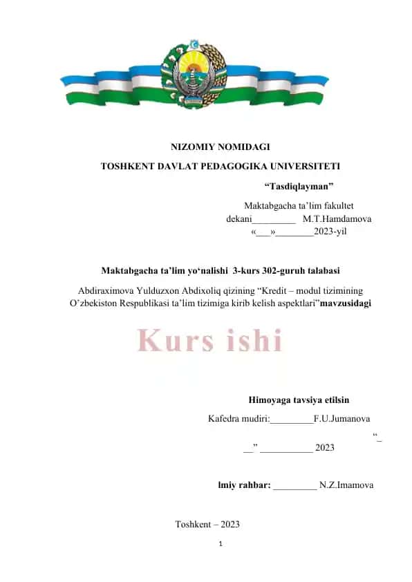 Kurs ishi "Kredit – modul tizimining O’zbekiston Respublikasi ta’lim tizimiga kirib kelish aspektlari"