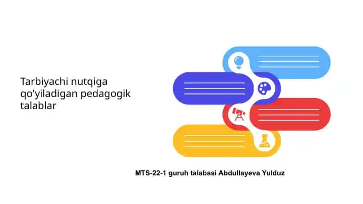 Tarbiyachi nutqiga qo'yiladigan pedagogik talablar