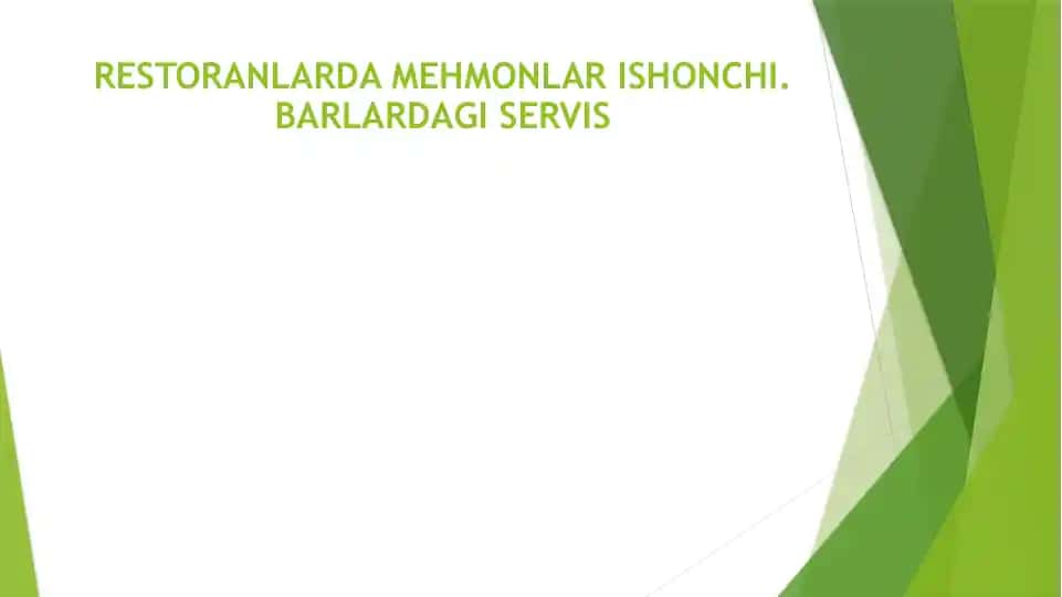 RESTORANLARDA MEHMONLAR ISHONCHI.BARLARDAGI SERVIS