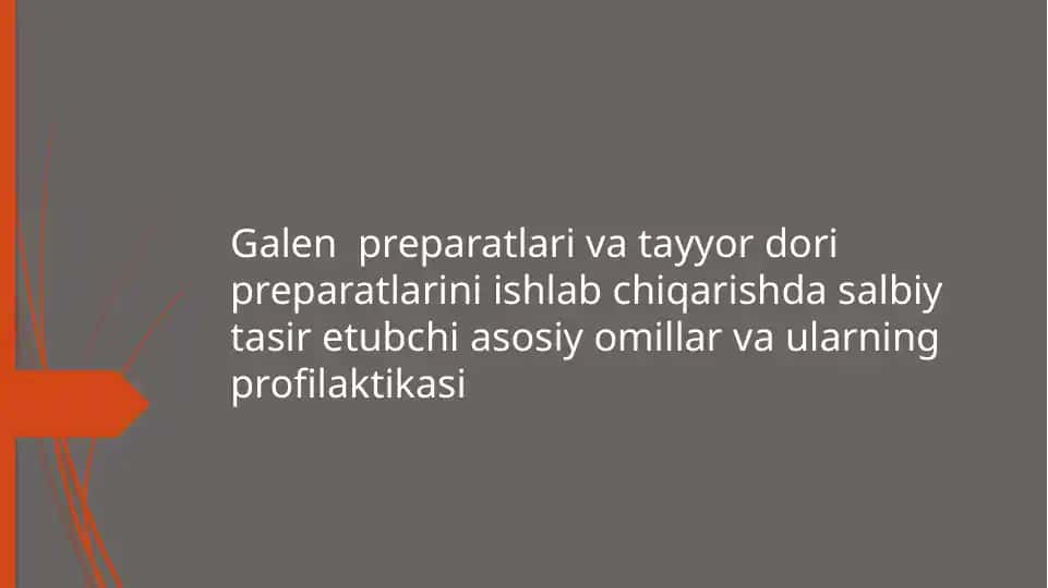 Galen preparatlarini vatay yordori preparatlari