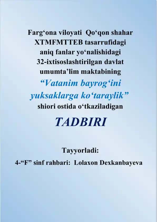 "Vatanim bayrog‘ini yuksaklarga ko‘taraylik" shiori