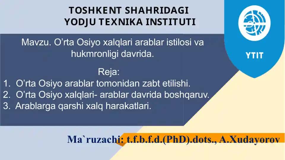 O’rta Osiyo xalqlari-arablar istilosi va hukmronligi davrida