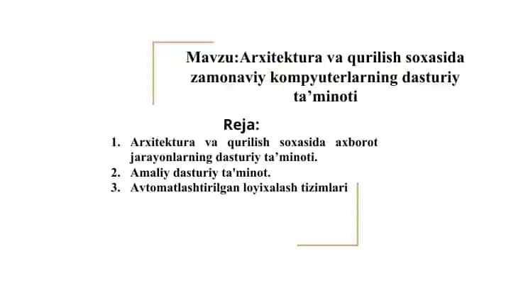 Аrxitekturа vа qurilish sоxаsidа zаmоnаviy kоmpyuterlаrning dаsturiy tа’minоti