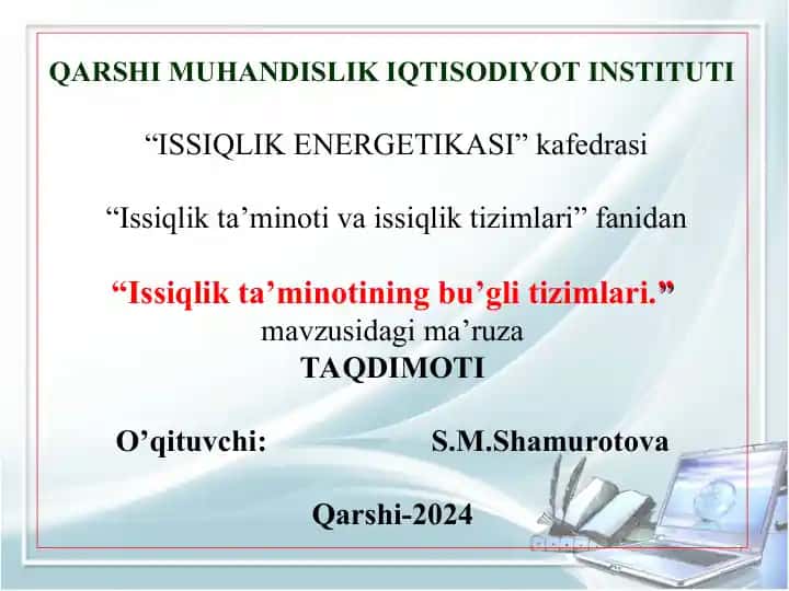 Issiqlik ta’minotining bu’gli tizimlari