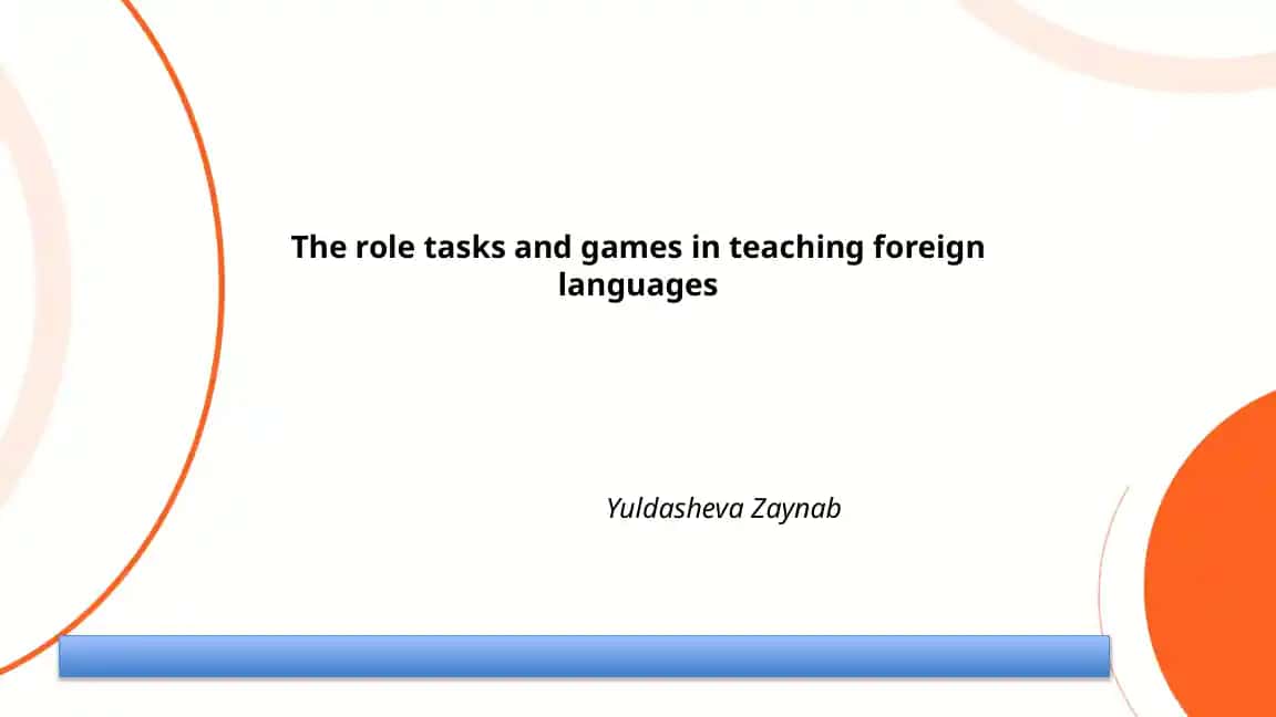 The role tasks and games in teaching foreign languages