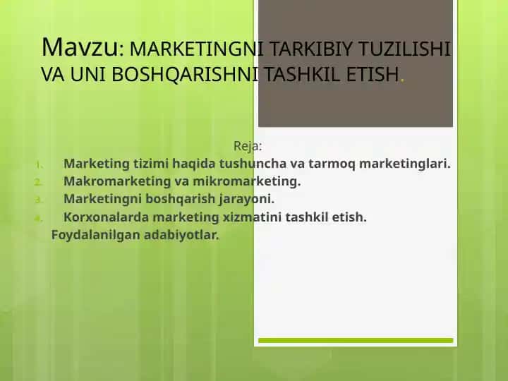 MARKETINGNI TARKIBIY TUZILISHI VA UNIBOSHQARISHNI TASHKIL ETISH