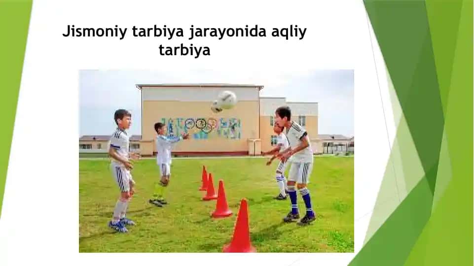 Jismoniy tarbiya jarayonida aqliy tarbiya