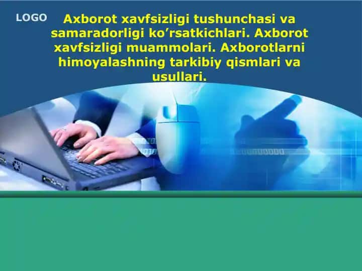 Axborot xavfsizligi tushunchasi va samaradorligi ko'rsatkichlari