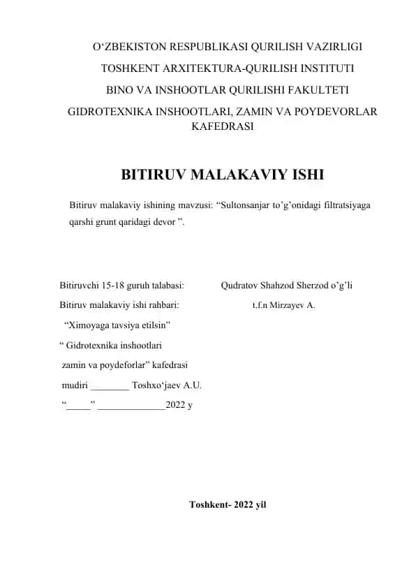 “Sultonsanjar to’g’onidagi filtratsiyaga qarshi grunt qaridagi devor” usulida qurish loyihasi