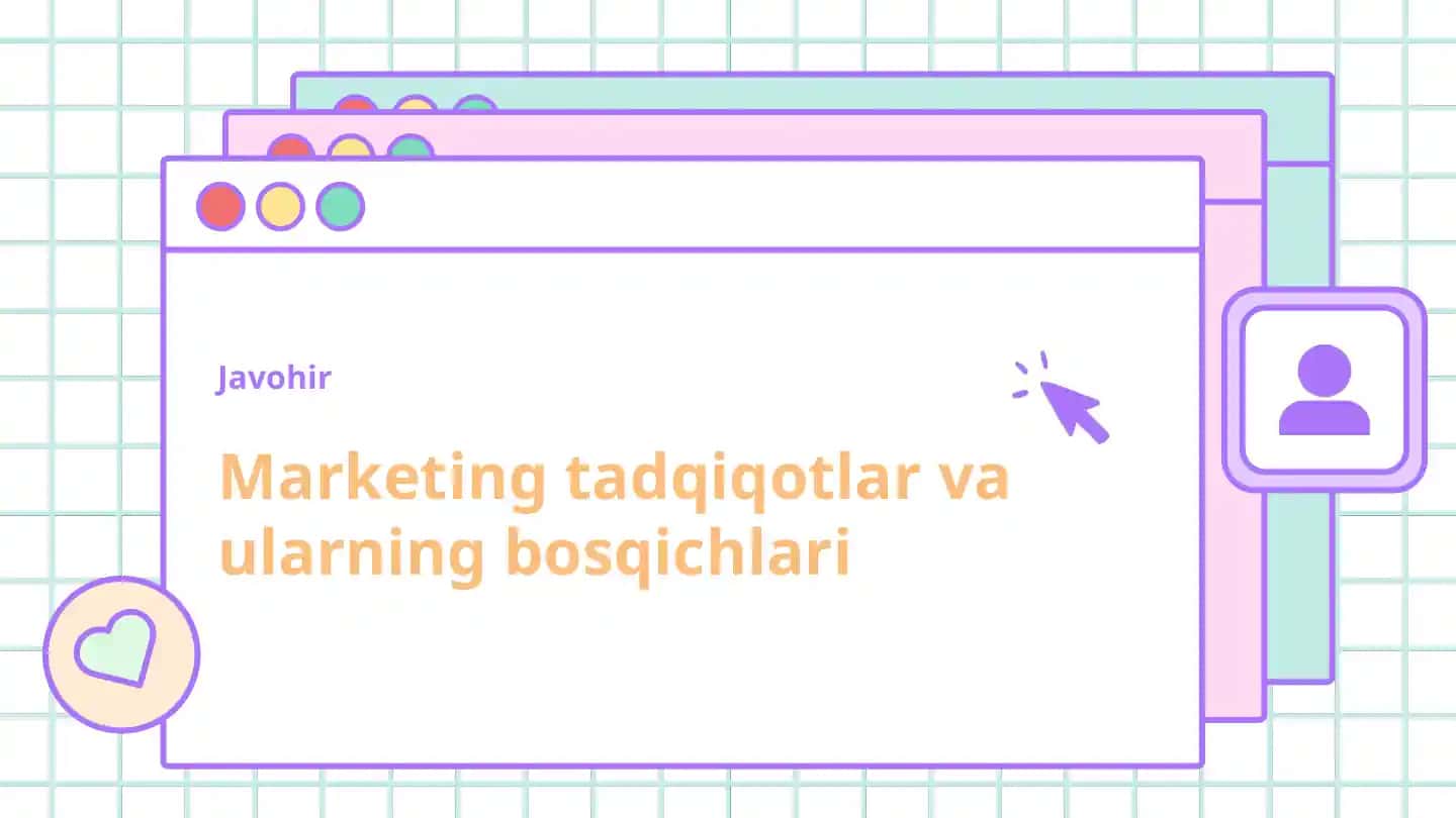 Marketing tadqiqotlar va ularning bosqichlari