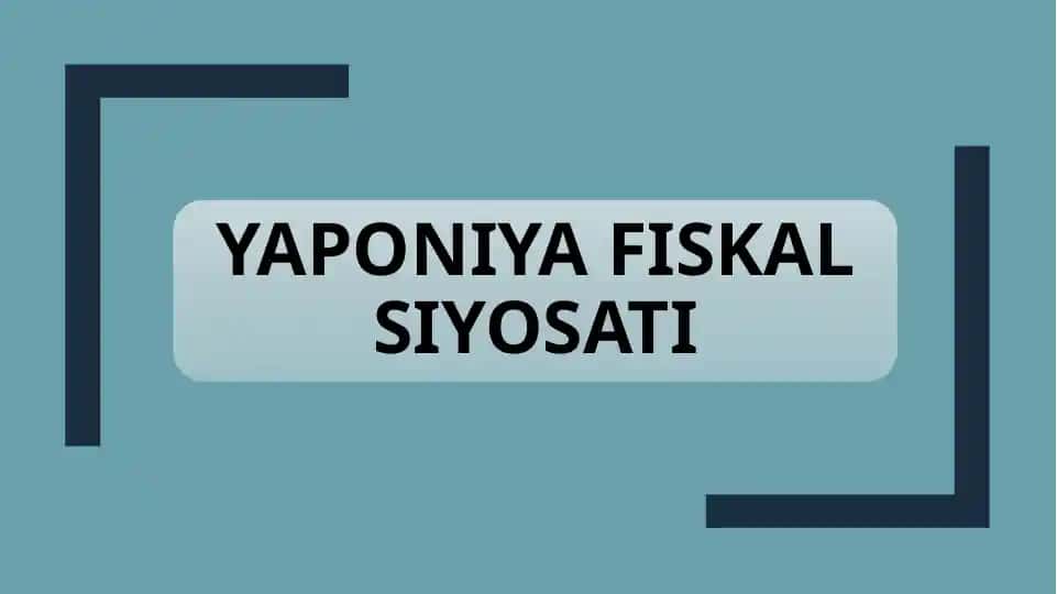 Yaponiya fiskal siyosati