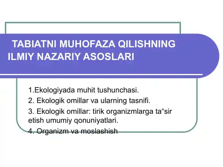 Tabiatni muhofaza qilishning ilmiy nazariy asoslari