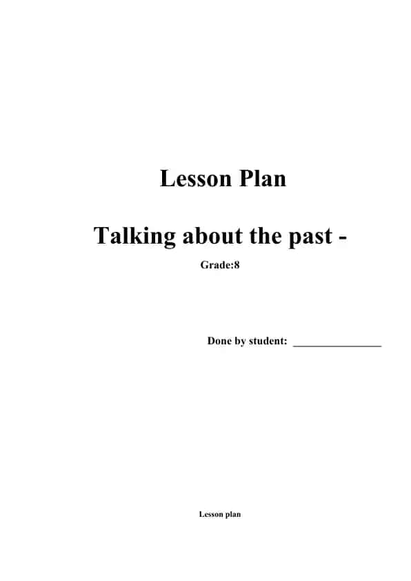 Talking about the past - English Lesson Plan for Grade 8