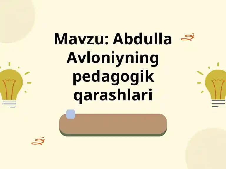 Abdulla Avloniynin pedagogik qarashlari