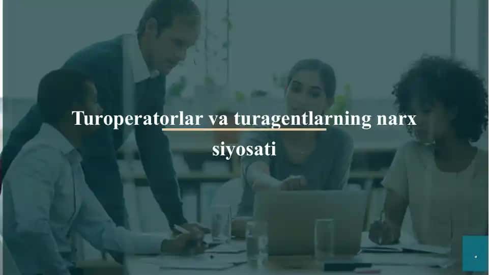 Turoperatorlar va turagentlarning narx siyosati