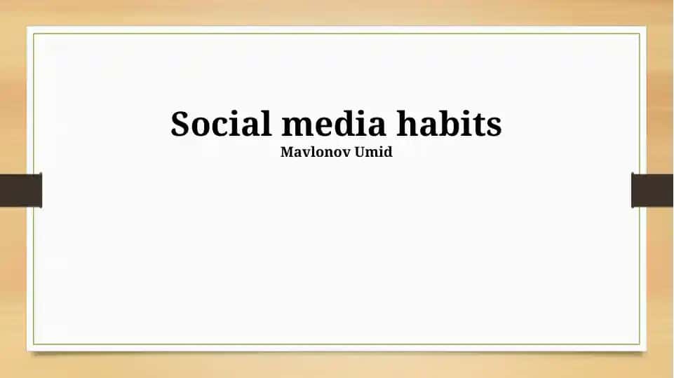 Social Media Habits