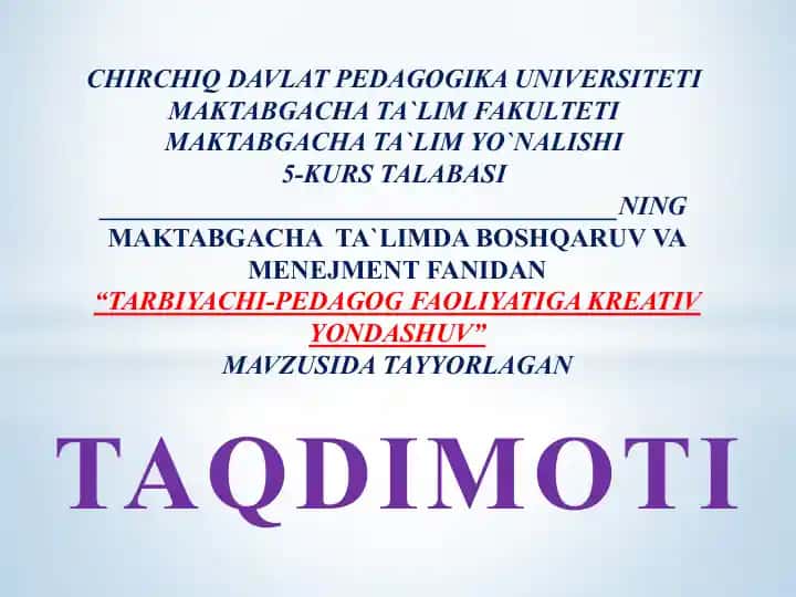 TAQDIMOTI CHIRCHIQ DAVLAT PEDAGOGIKA UNIVERSITETI