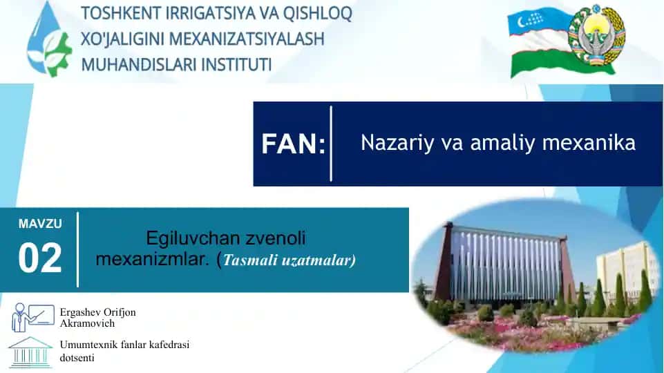 Egiluvchan zvenoli mexanizmlar