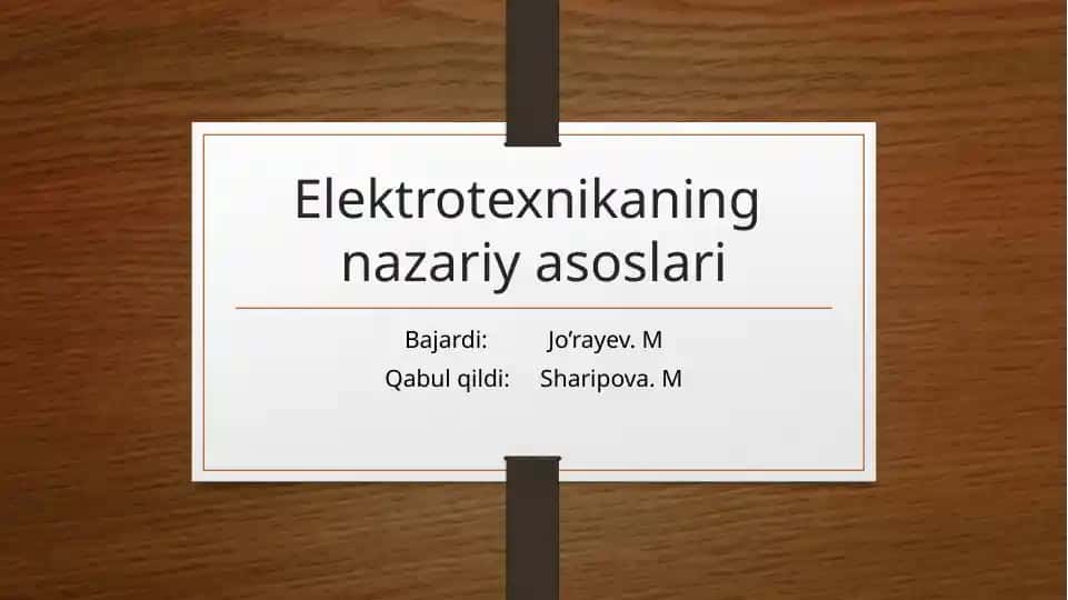 Elektrotexnikaning nazariy asoslari