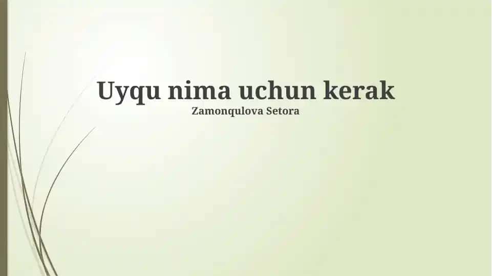Uyqu nima uchun kerak