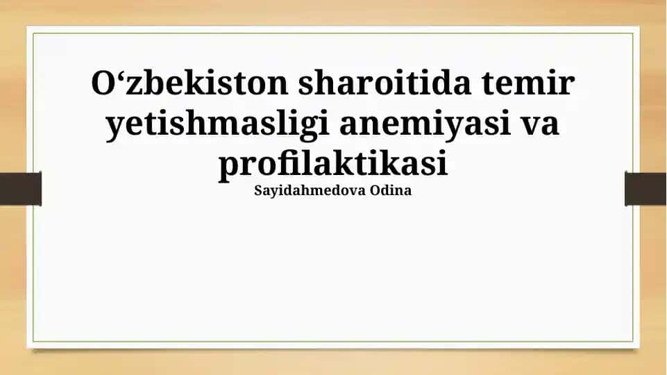 Temir yetishmasligi anemiyasi va profilaktikasi