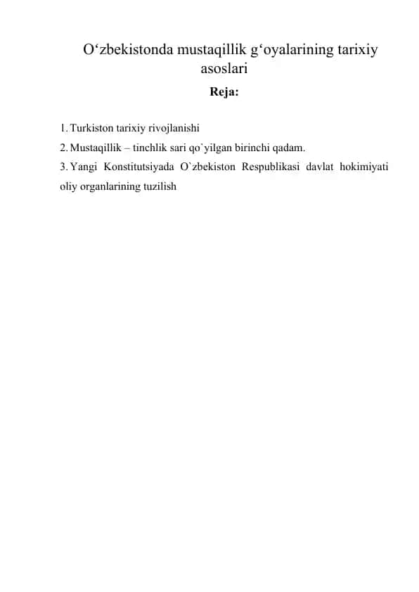 Oʻzbekistonda mustaqillik gʻoyalarining tarixiy asoslari