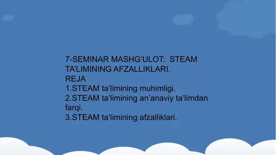 STEAM TA’LIMINING AFZALLIKLARI