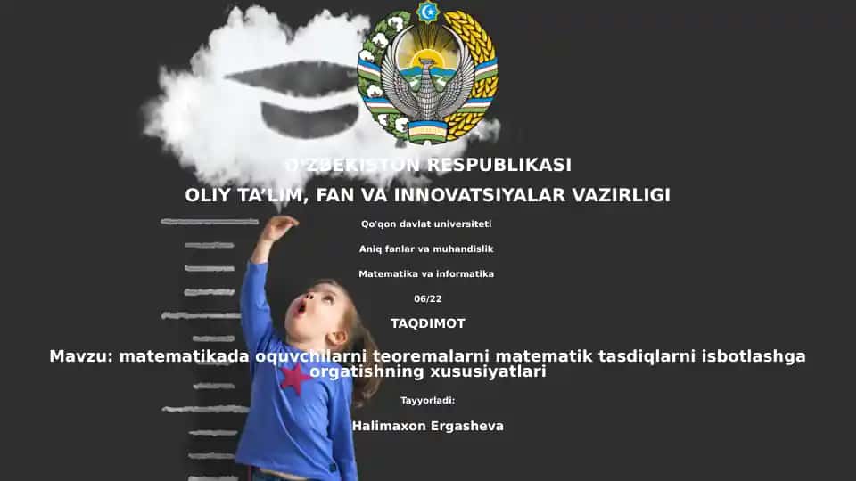 Matematikada oquvchilarni teoremalarni matematik tasdiqlarni isbotlashga orgatishning xususiyatlari