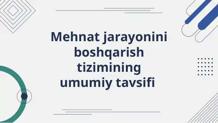Mehnat jarayonini boshqarish tizimi