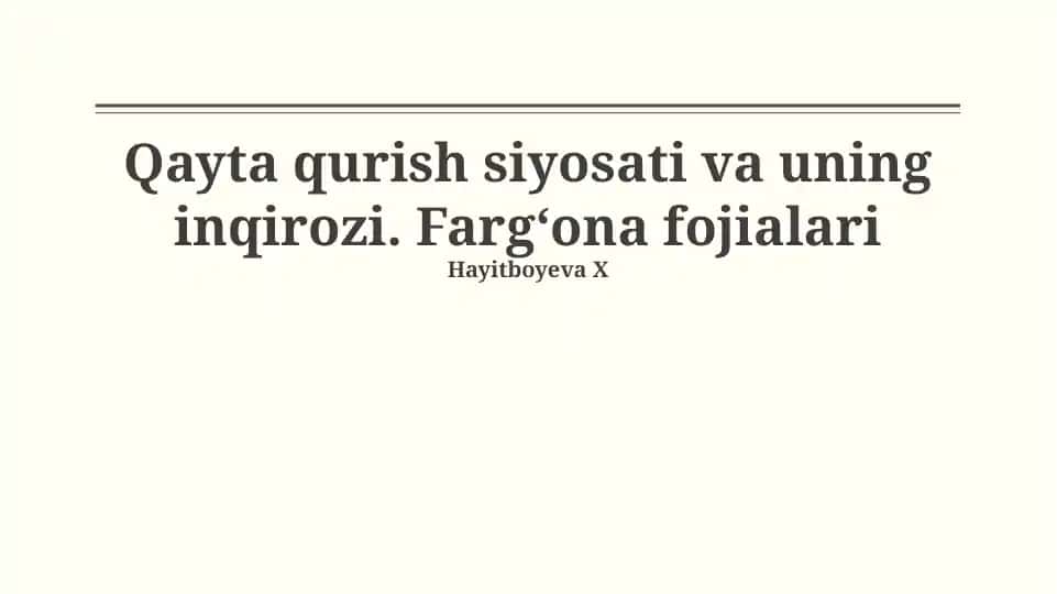 Perestroyka siyosati va uning inqirozi. Farg‘ona fojialari
