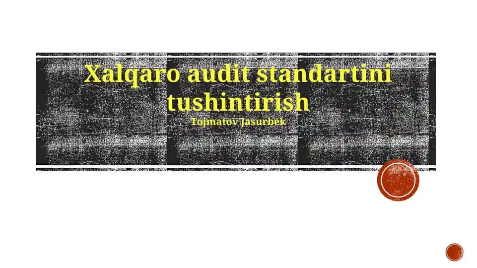 Xalqaro audit standartini tushintirish