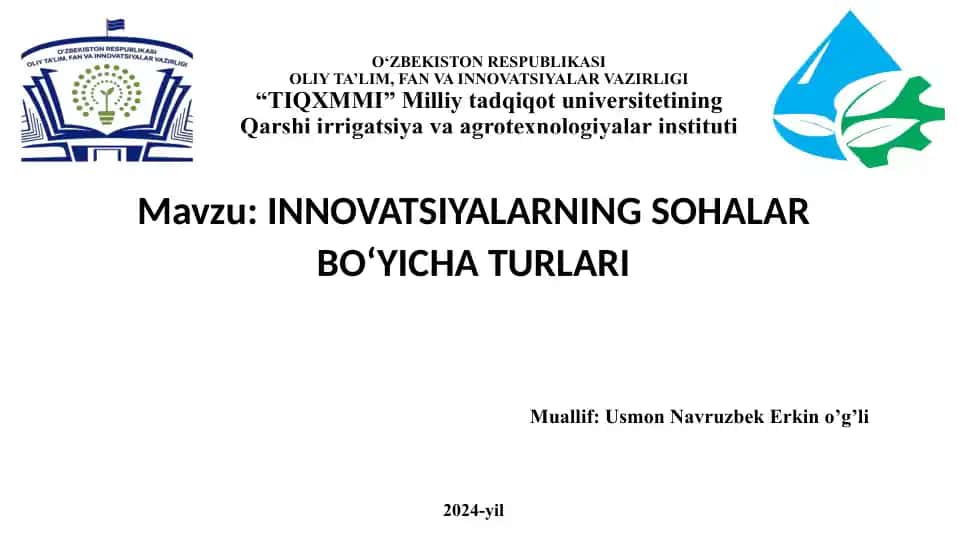INNOVATSIYALARNING SOHALAR BO‘YICHA TURLARI